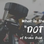 【DIY小教室】煞车油知识大补帖!什么是DOT?为什么定期更换?