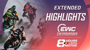 观看 EWC 斯帕8小时摩托车耐力赛延伸精华